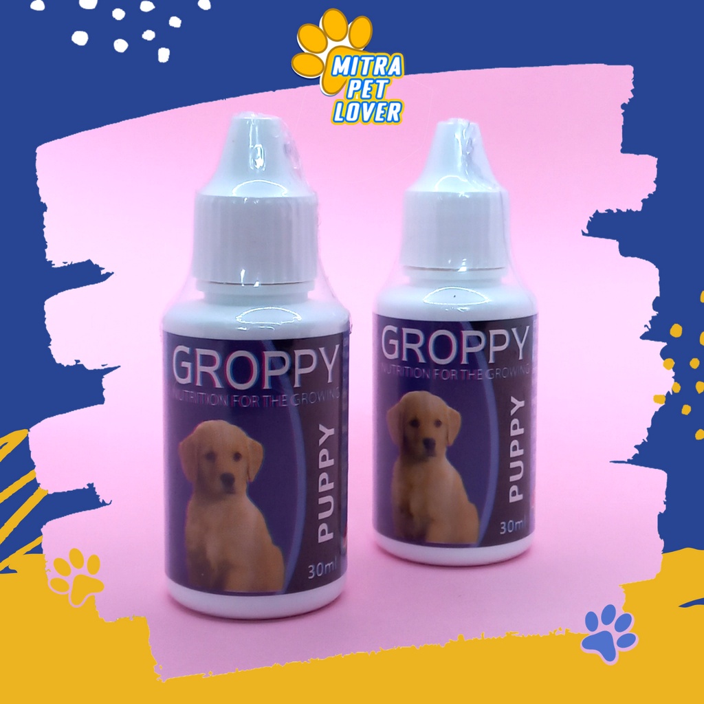 SUPLEMEN MEMPERCEPAT PERTUMBUHAN ANAK ANJING - GROPPY 30 ML ORIGINAL - VITAMIN NUTRISI PERTUMBUHAN ANJING DOG PUPPIES - TINGKATKAN IMUN TUBUH - PET ANIMAL HEALTHCARE AND VETERINARY TAMASINDO OBAT KESEHATAN TERNAK HEWAN BINATANG PELIHARAAN MITRAPETLOVER