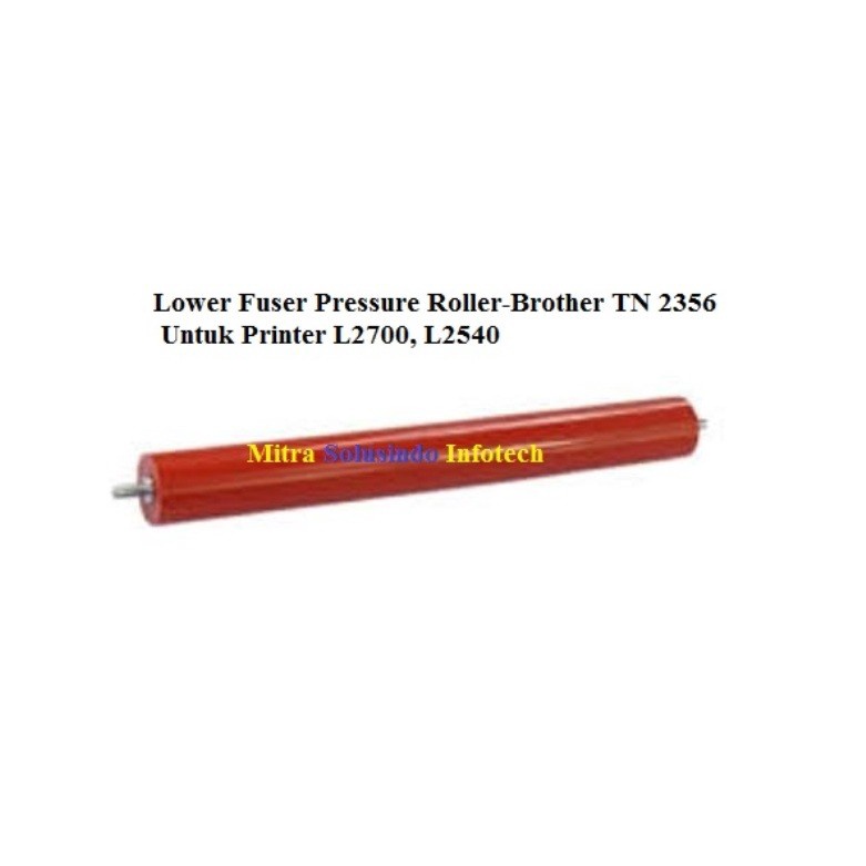 Lower Fuser Pressure Roller BRO Tn 2356 TN2356 printer DCP-L2540DW