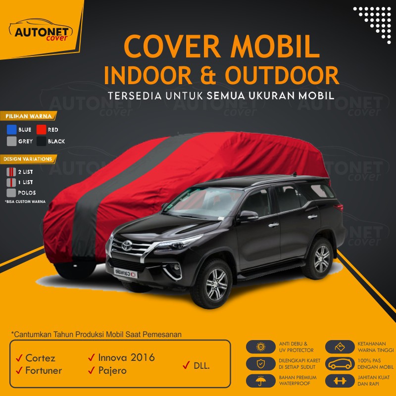 Cover Mobil Premium Toyota Fortuner Autonet body Cover Sarung Mobil Waterproof Cortez Innova Pajero