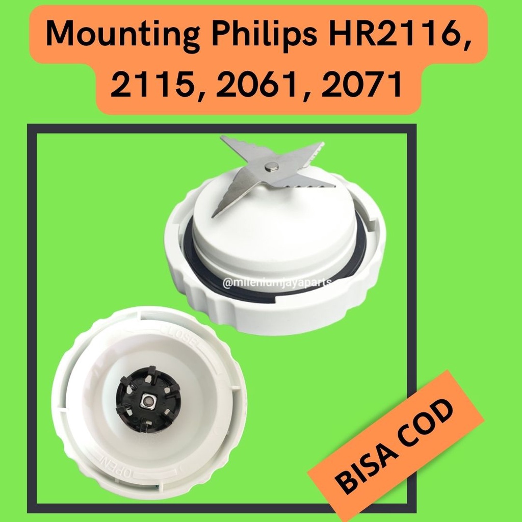 Pisau Blender Philips HR-2061 / HR-2115 - Mounting Philips HR-2116 / HR-2071 Juice/Jus / Juicer Phil