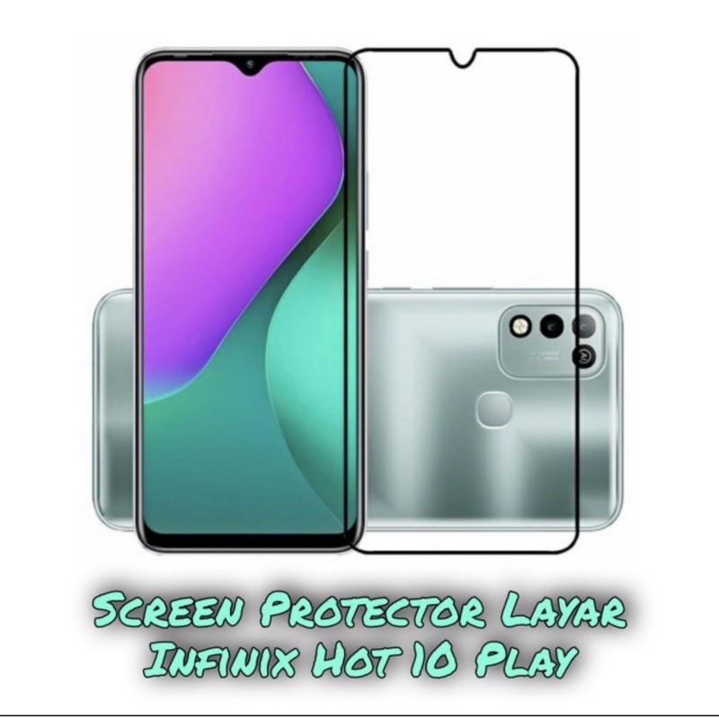 Infinix Hot 10 Play New Tempered Glass Full Lem Anti Gores Kaca 9D