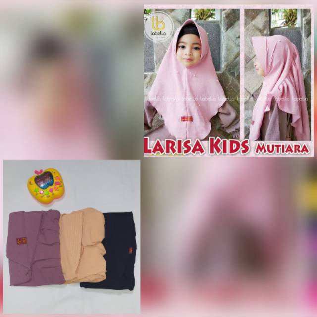 LARISA KIDS MUTIARA hijab anak Labella kids ORI