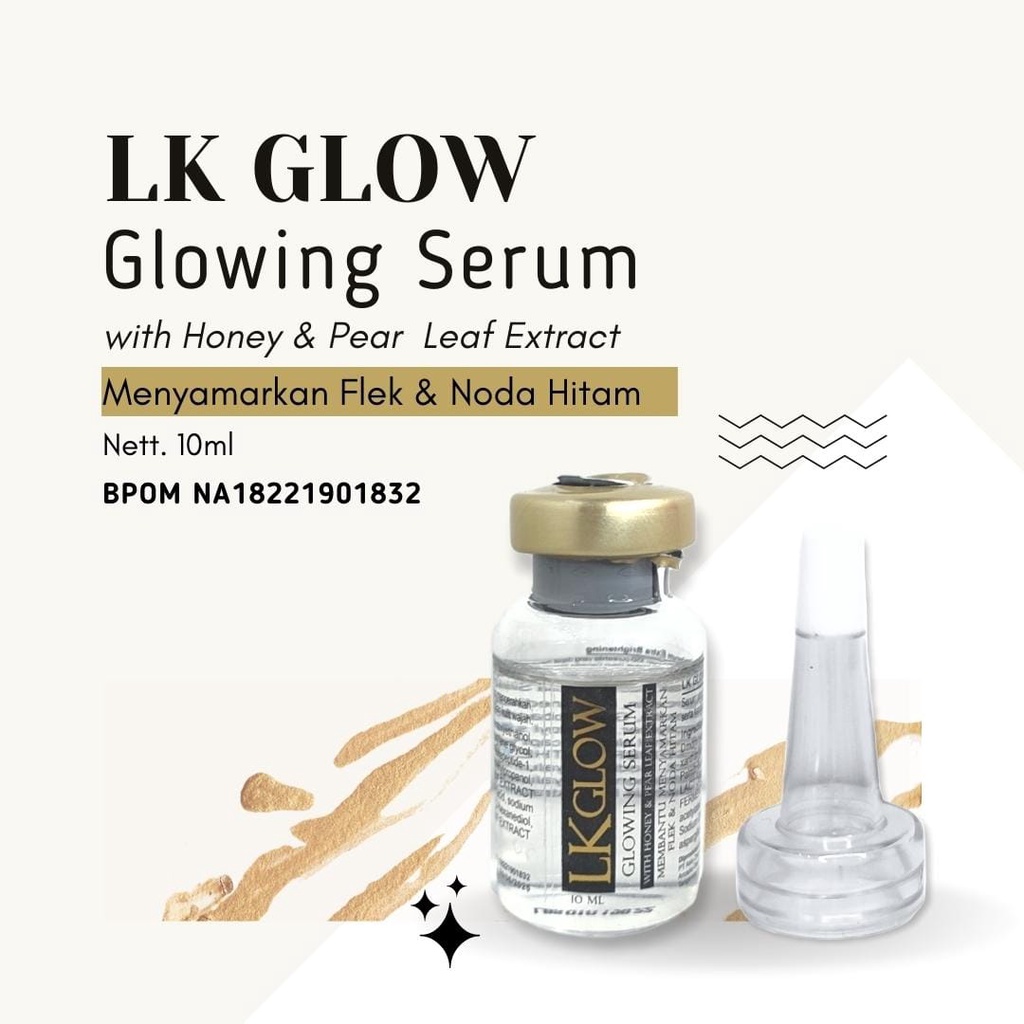 Beauty serum BPOM totol flek LK GLOW hilangkan noda hitam flek samarkan melasma memutihkan antioksidan tinggi