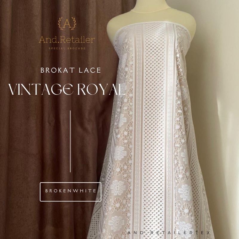 BROKAT LACE VINTAGE ROYAL WARNA BROKEN WHITE PUTIH TULANG