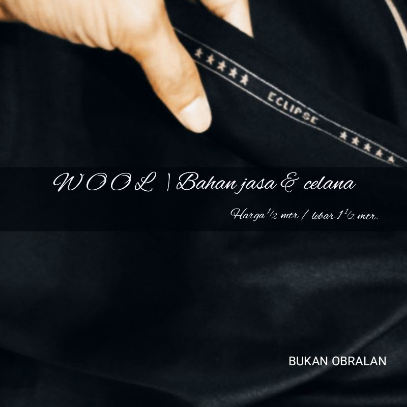 KAIN WOOL ECLIPSE SUPER BLACK BAHAN CELANA BAHAN JAS SEMI WOOL
