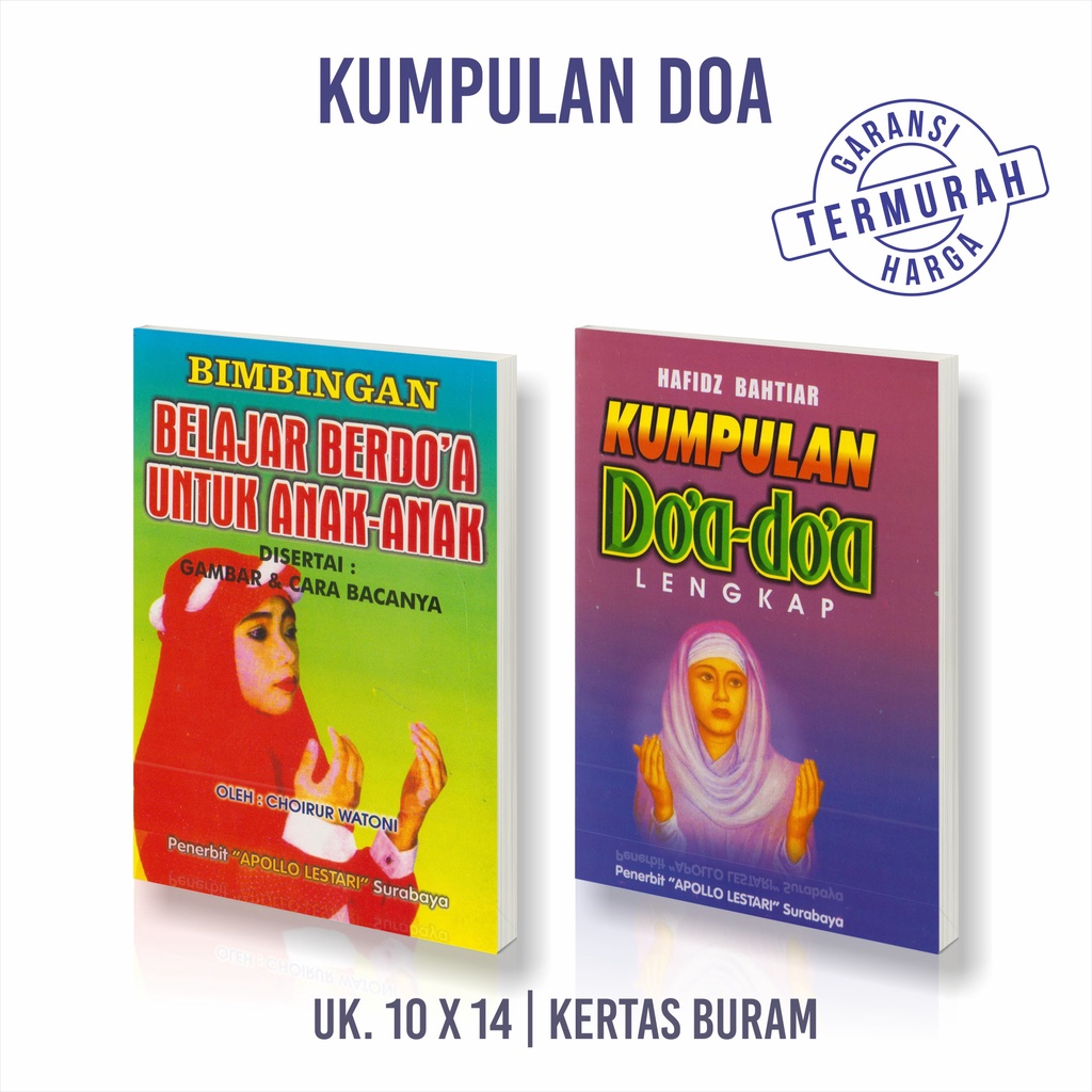Buku Anak Islami - Bimbingan Berdoa Anak Disertai Gambar dan Kumpulan Doa Doa