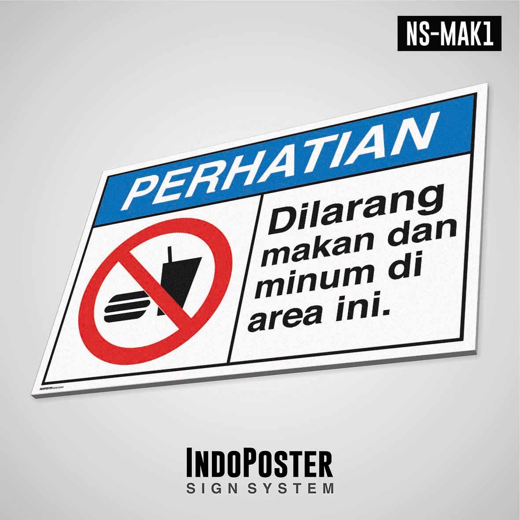 

Safety Sign Rambu K3 PVC ANSI Dilarang Makan Dan Minum Di Area Ini