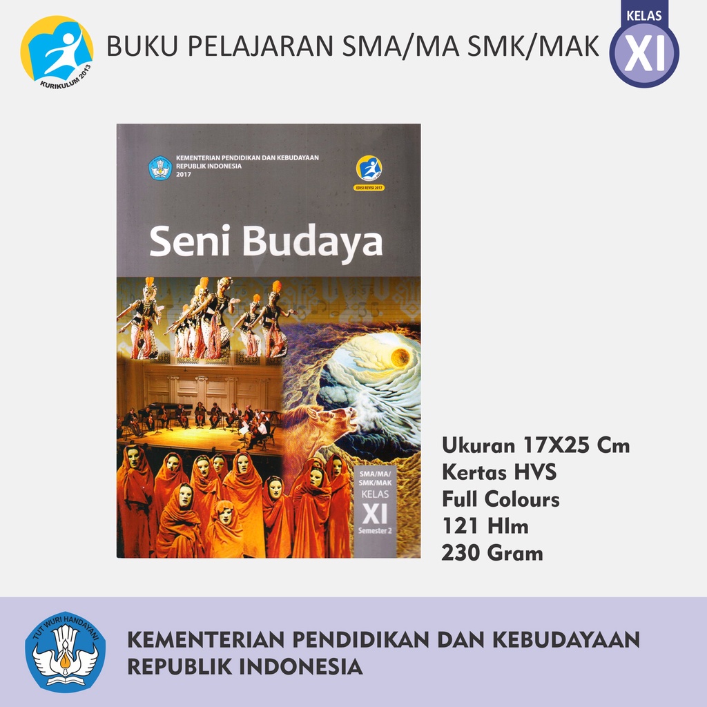Buku Pelajaran Tingkat SMA MA MAK SMK Kelas XI Bahasa Indonesia Inggris Matematika Penjaskes Seni Budaya PPKn Kemendikbud-XI SENI BUDAYA 2