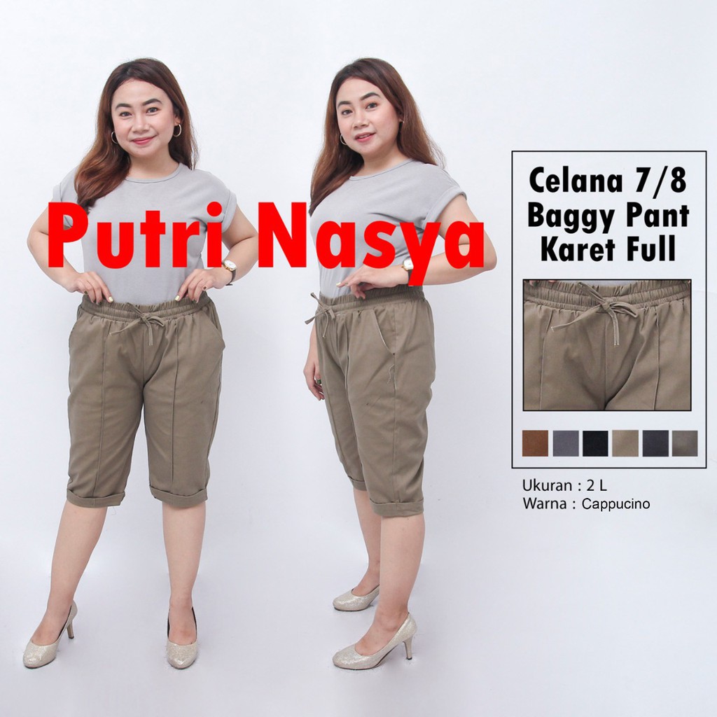 Celana 7/8 jumbo karet full / baggy pant jumbo / celana pendek model 8L-6L-5L-4L-2L-XL-S fit to L