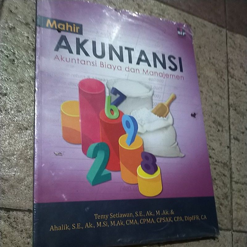 Akutansi Keuangan Menengah - MAHIR AKUNTANSI / Original #2B-akuntasi biaya