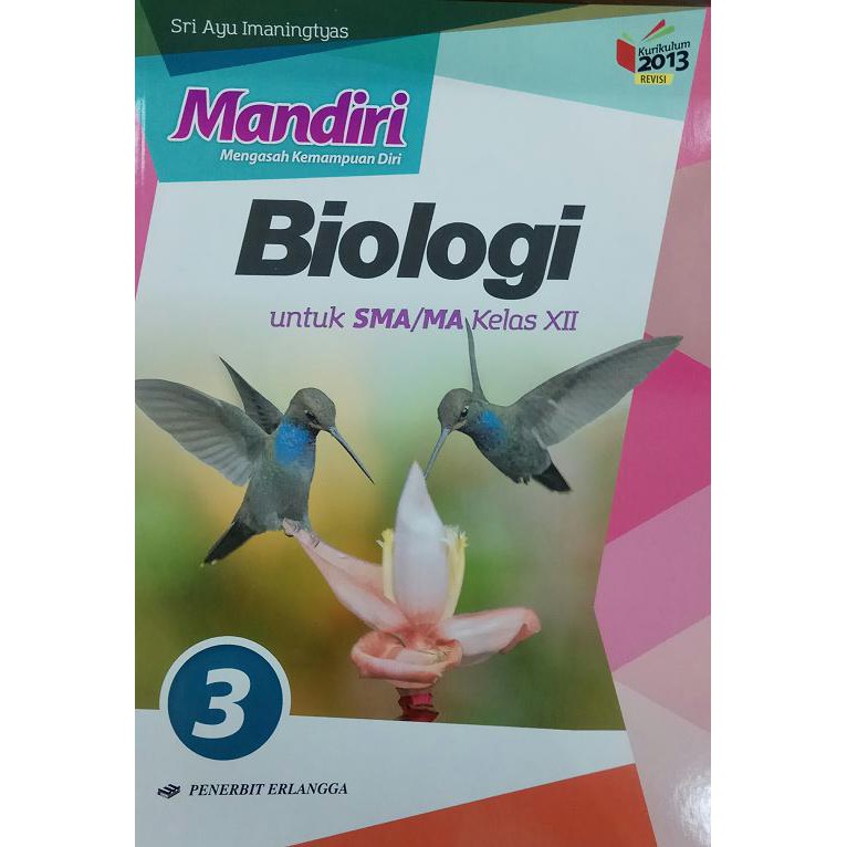 Biologi Kelas 12 Kurikulum 2013 Revisi Revisi Sekolah