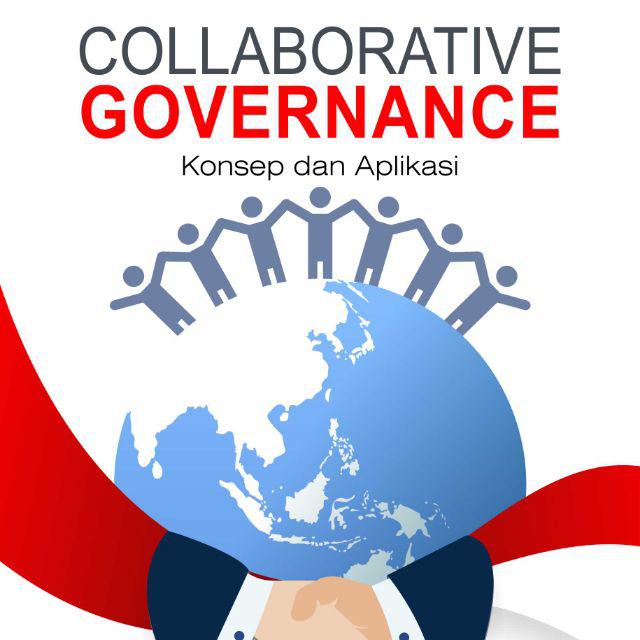 Buku Collaborative Governance Konsep Dan Aplikasi La Ode Syaiful Islamy H Deepublish Shopee Indonesia