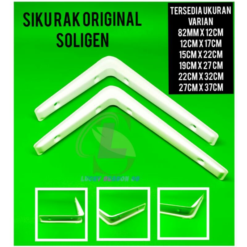 SIKU RAK SOLIGEN ORINGINAL. BERMACAM VARIAN UKURAN - SIKU RAK TEBEL-SIKU SALON MURAH Harga Per Pcs