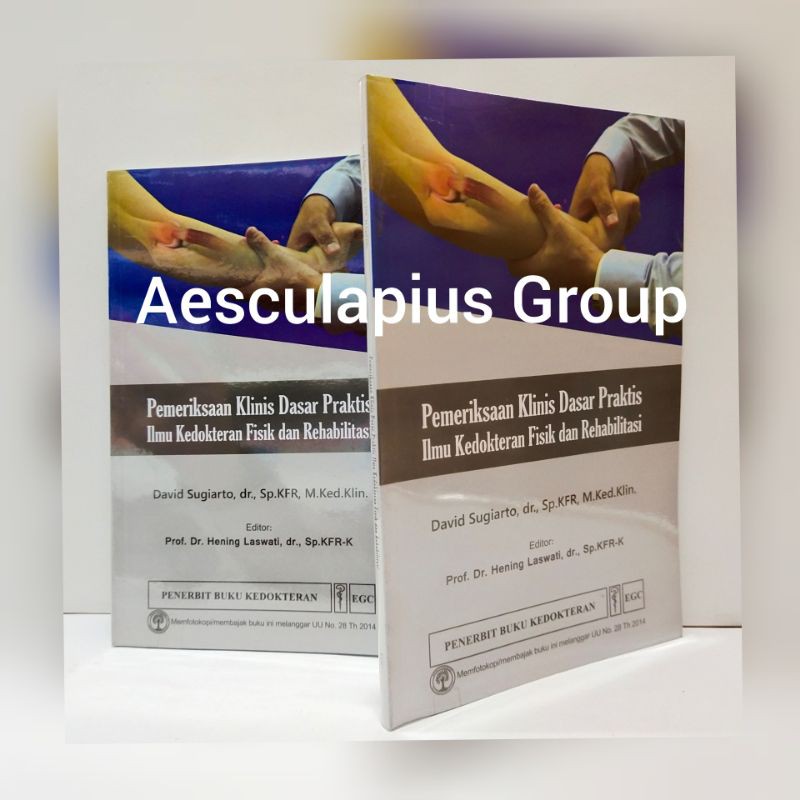 Pemeriksaan Klinis Dasar Fisik dan Rehabilitasi.
