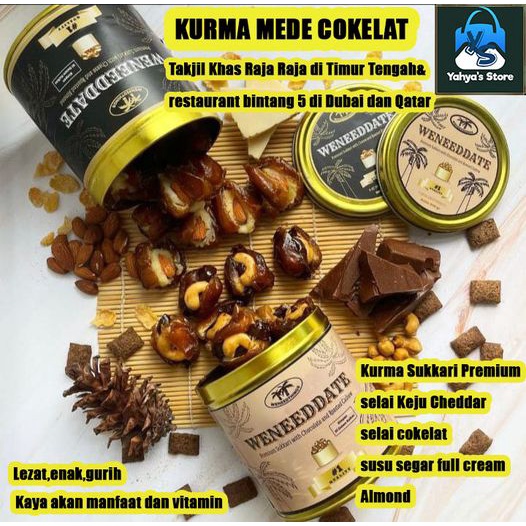 

KurmaMedeCokelat/KurmaMedeCokelatKeju/CokelatKurmaAlmond/CokelatKurmaMede