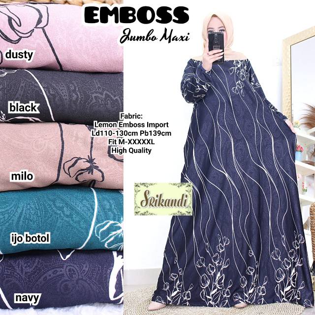 EMBOSS JUMBO MAXI BY SRIKANDI