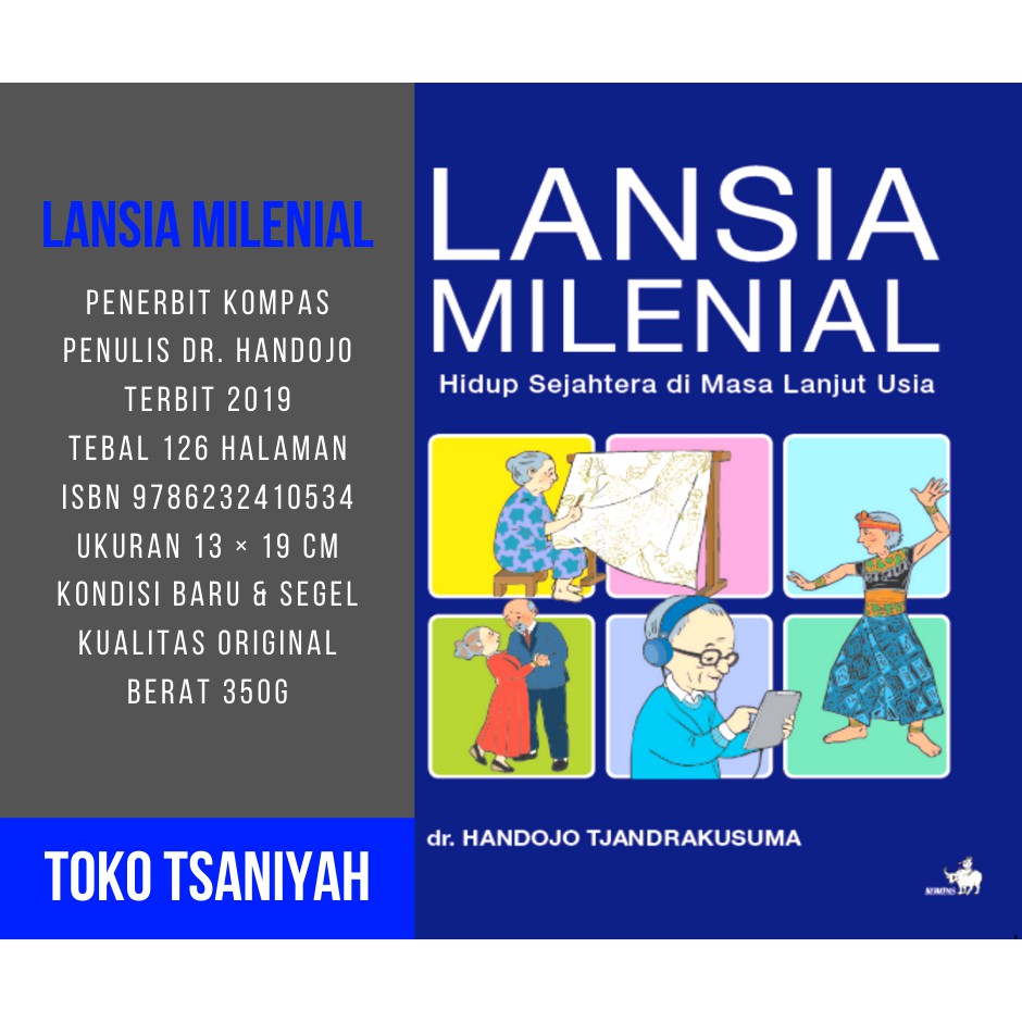 Buku Motivasi Sukses Lansia Milenial Hidup Sejahtera Masa Lanjut