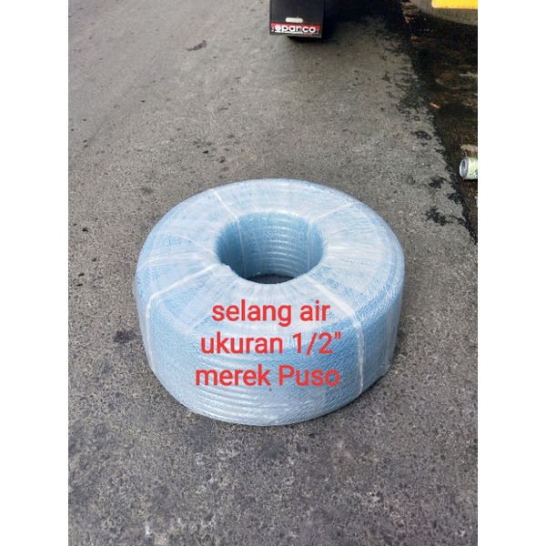 selang air 1/2" Puso - selang nylon 1/2 in - selang benang Puso 1/2 inchi
