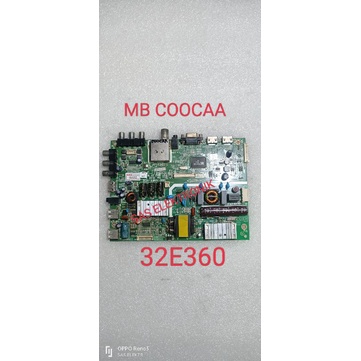 MB MOTHERBOARD MAINBOARD MESIN TV LED COOCAA 32E360