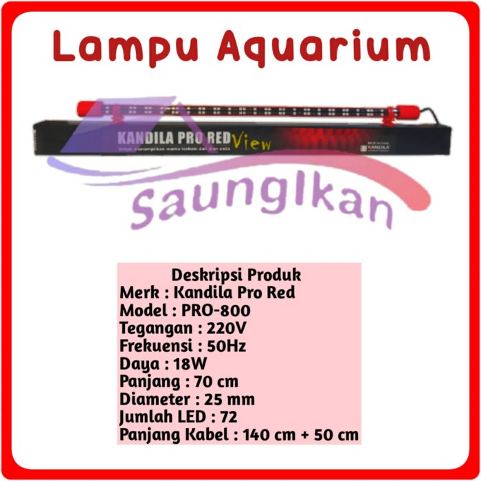 Lampu Aquarium View Tanning Arwana KANDILA PRO RED View 800
