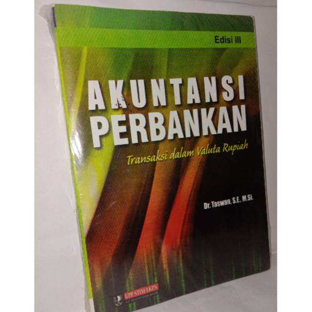 

Akuntansi Perbankan transaksi dalam valuta rupiah edisi 3 .buku baru