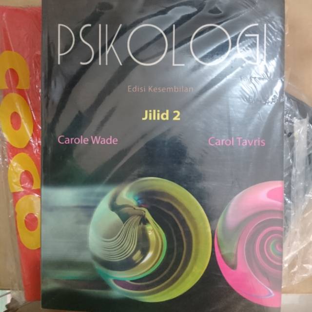 BUKU PSIKOLOGI edisi kesembilan jilid 2. Carole Wade & Carol Tavris. Erlangga