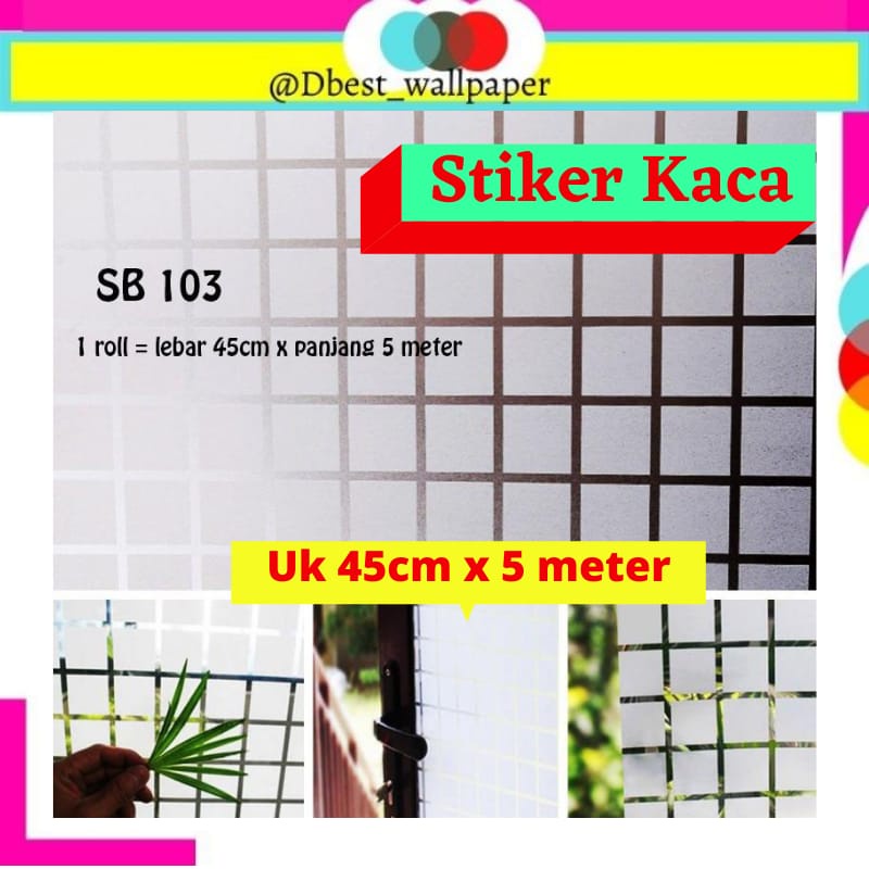 [DBEST] SUNBLAST STICKER KACA 45CM X 5 METER SB 103 KOTAK KOTAK PUTIH STICKER SETIKER WALLPAPER PINT