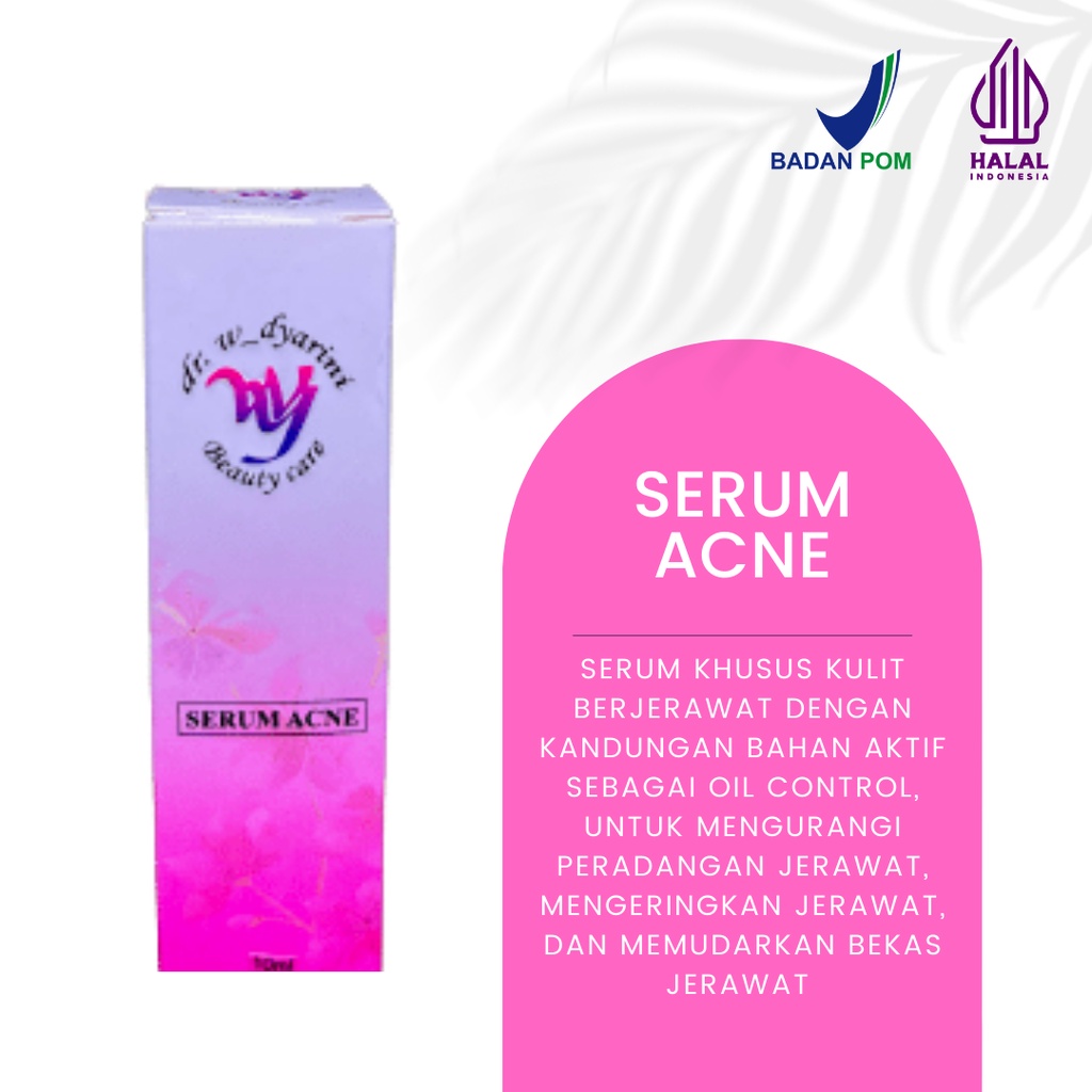 Paket Skincare Acne Bpom + Serum / Dr. Widyarini Acne Series Skin Care Untuk Kulit Berjerawat BONUS Hand Sanitizer &amp; FREE Packing Bubble Wrap