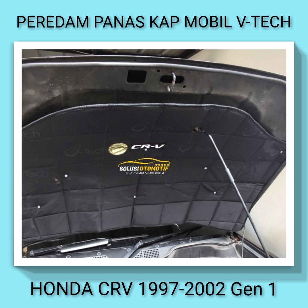 HONDA CRV 1997-2002 Gen 1 VTECH Ori Pelindung Peredam Panas Kap Mesin Aksesoris Variasi Mobil + Klip