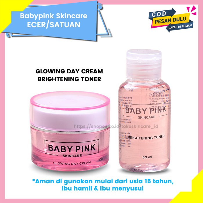 Babypink Glowing Day Cream &amp; Brightening Toner | Baby Pink Skincare Ecer Original Aman Resmi BPOM