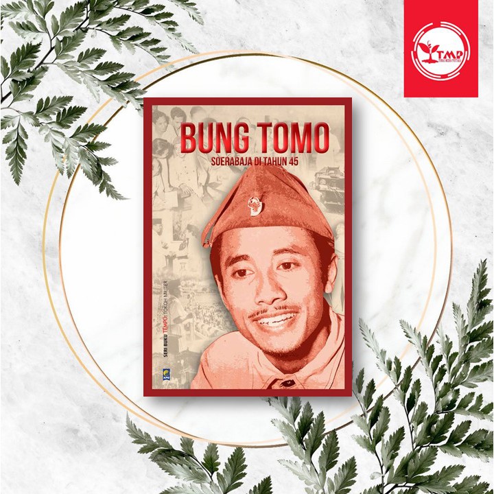 Seri Tempo: Bung Tomo - Tempo