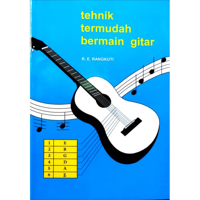 Download TEHNIK TERMUDAH BERMAIN GITAR - RE RANGKUTI