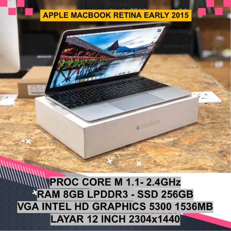 MACBOOK RETINA EARLY 2015 CORE M RAM 8GB SSD 256GB LAPTOP APPLE SECOND MURAH