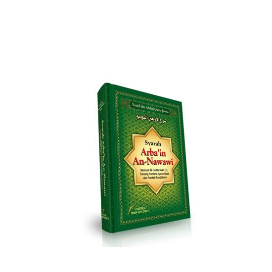 SYARAH ARBAIN AN NAWAWI