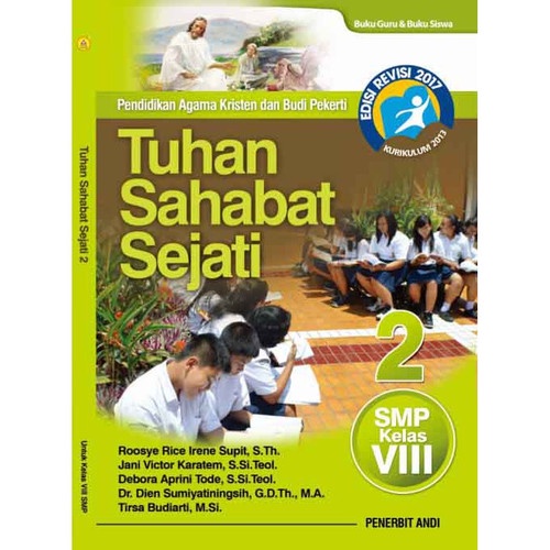 Buku - Tuhan Sahabat Sejati 2, Pendidikan Agama Kristen Dan Budi Pekerti SMP Kelas VIII, Edisi Revis