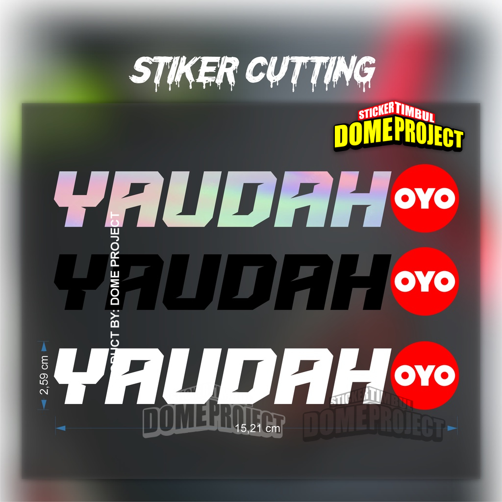 STIKER CUTTING YAUDAH OYO PREMIUM GRADE