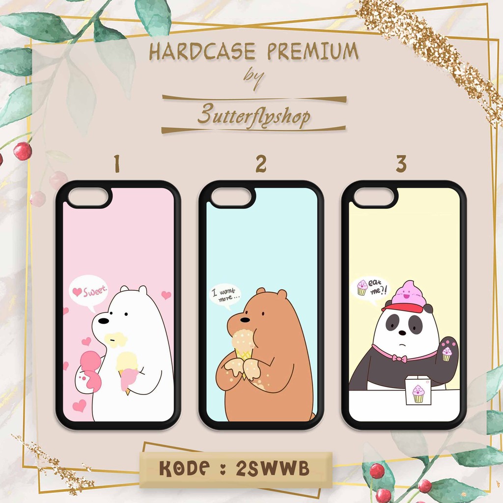 Hardcase Sweet We Bare Bears casing case HP xiaomi samsung iphone oppo vivo realme redmi meizu