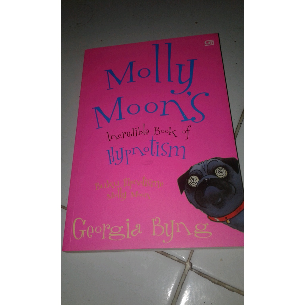 

ORIGINAL Molly Moons Incredible Book of Hypnotism -Georgia Byng