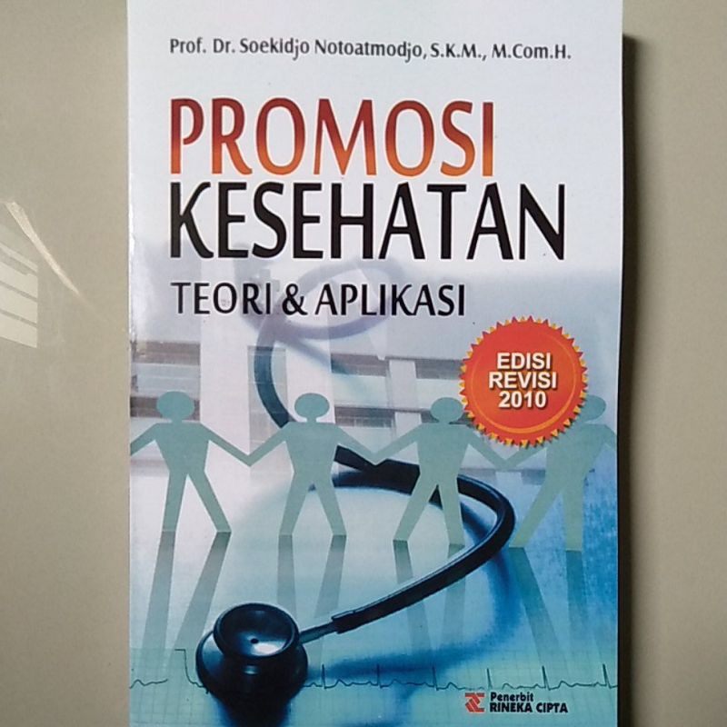 

Buku Promosi Kesehatan Teori Dan Aplikasi