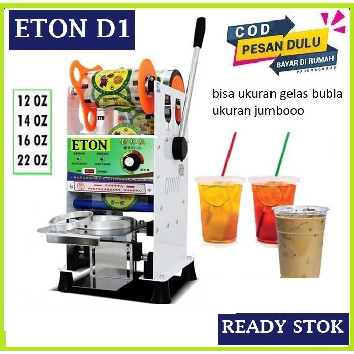 Cup Sealer ETON ET-D1 Mesin Cup Sealer Manual Mesin Pres Gelas 12-22oz original