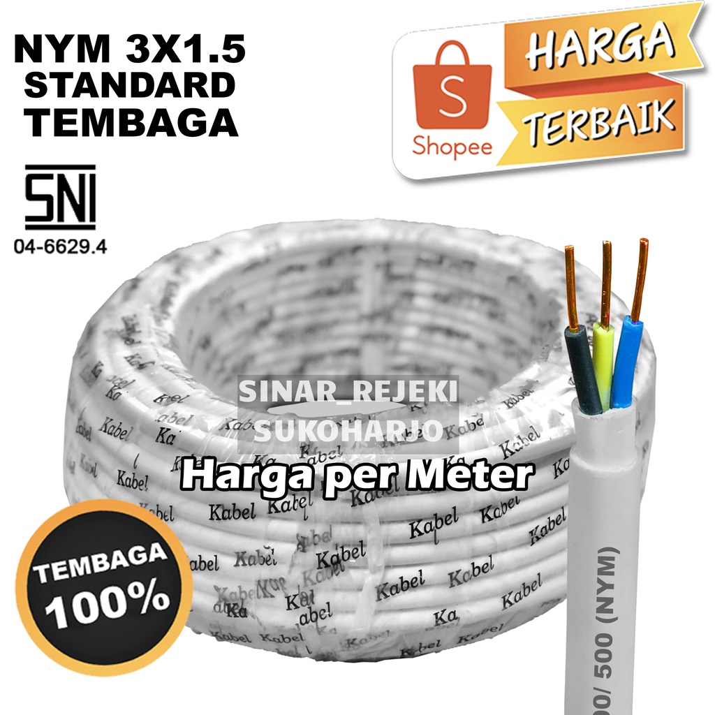 Kabel Listrik NYM SNI Tembaga 3x1,5 METERAN 3x1.5 Kabel NYM Tembaga Asli Jual Per Meter
