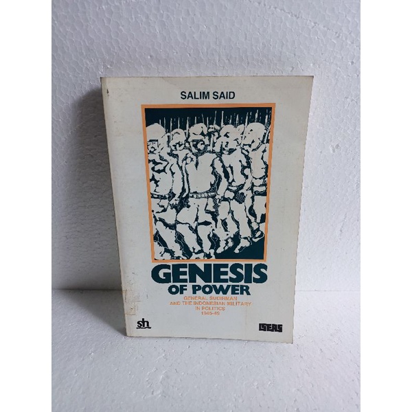Genesis Of Power by Salim Said