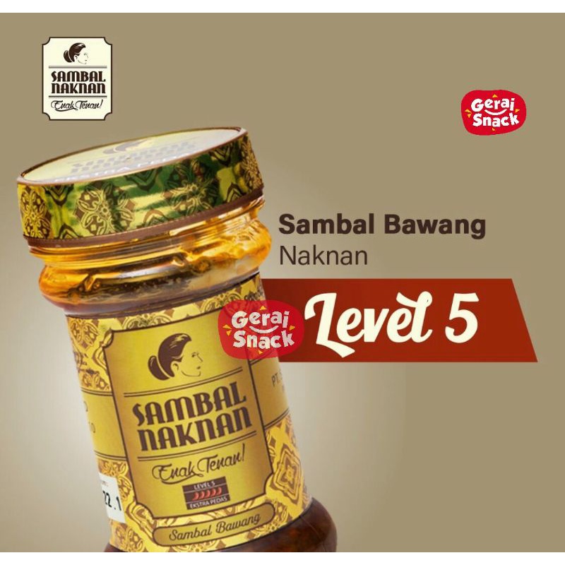 Sambal Bawang Naknan Extra Pedas Level 5 Enak Tenan Best Seller (140gr)