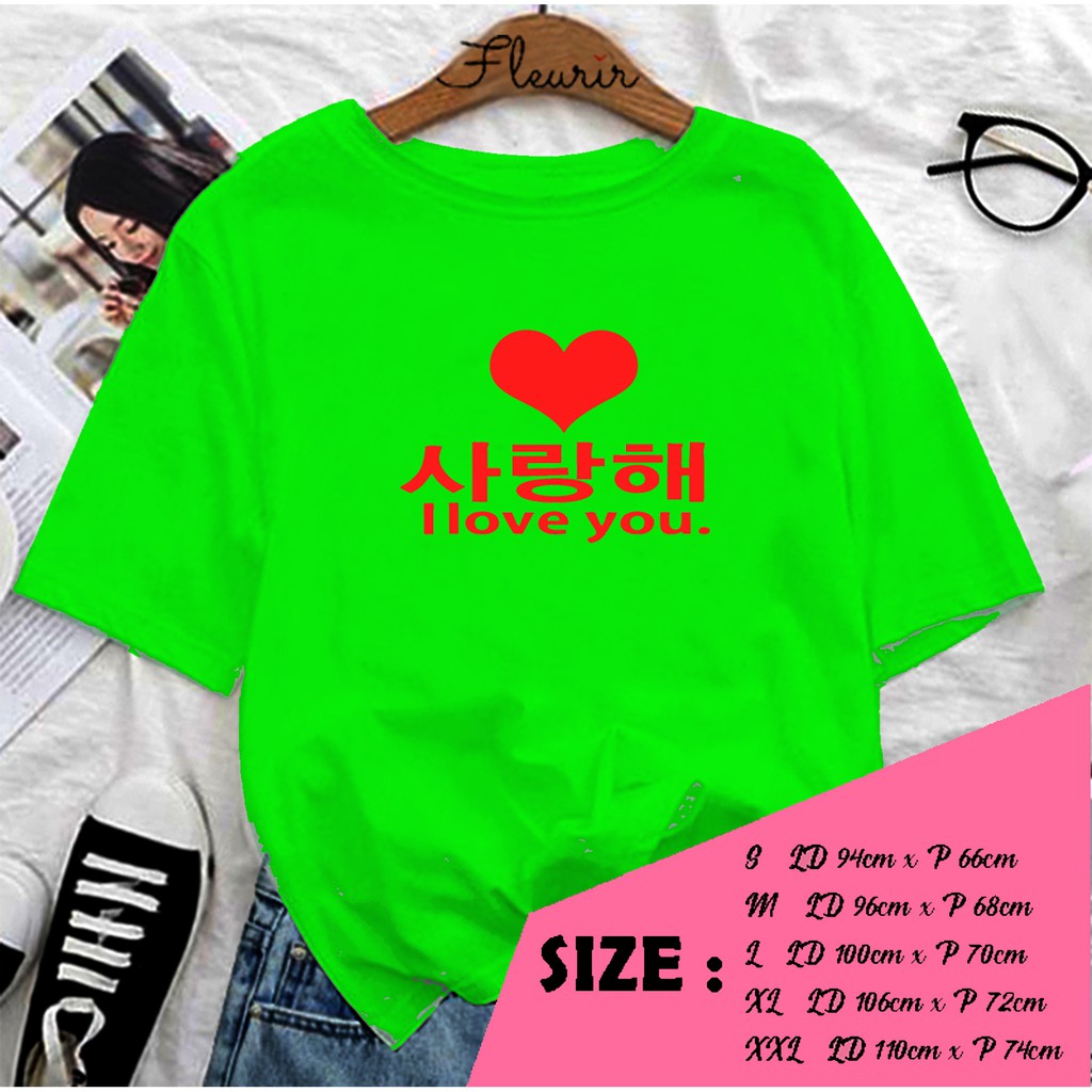 FLEURIR - KAOS I LOVE YOU PL KPOP WANITA DEWASA LENGAN PENDEK TEE UNISEX OVERSIZED JUMBO