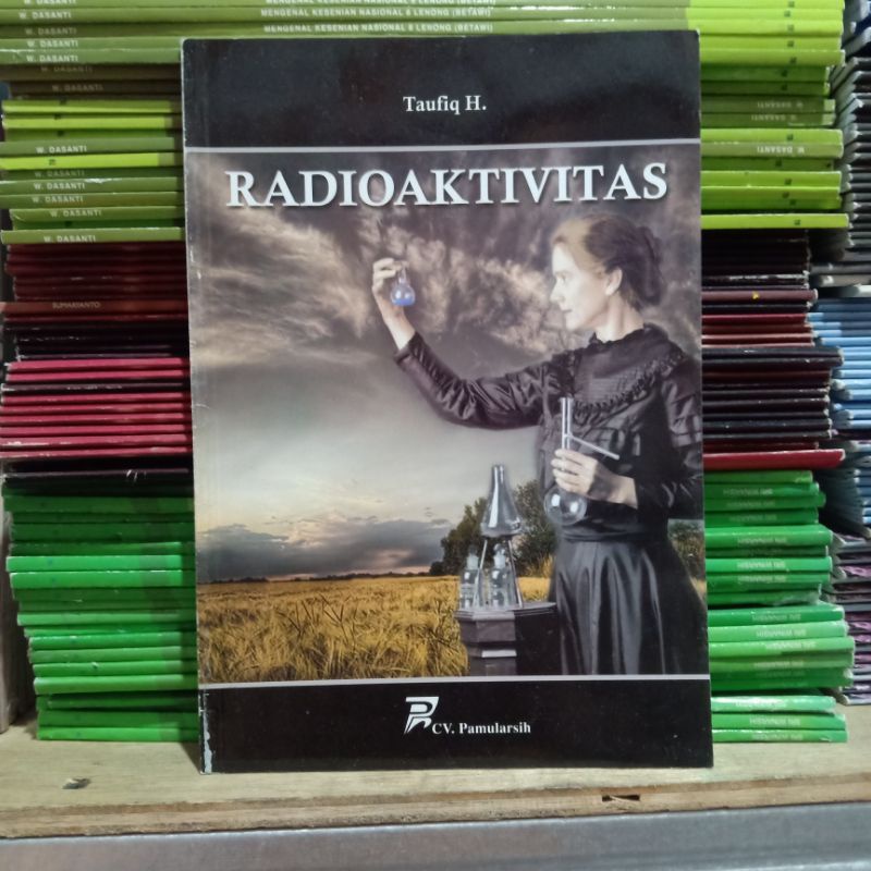 Obral buku murah seri pengetahuan ensiklopedia // pengayaan // referensi perpustakaan // sastra sejarah // non fiksi // alam // pemanasan global // energi // kesenian // part 3-Radioaktivitas