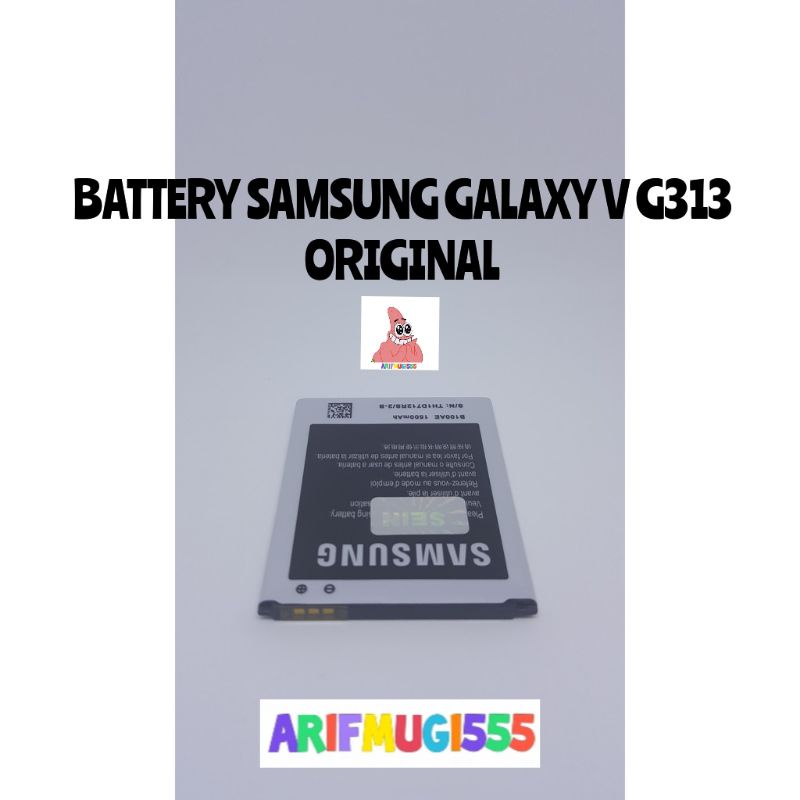 BATERAI BATRAI BATTERY BATRE SAMSUNG GALAXY V G313 ORIGINAL