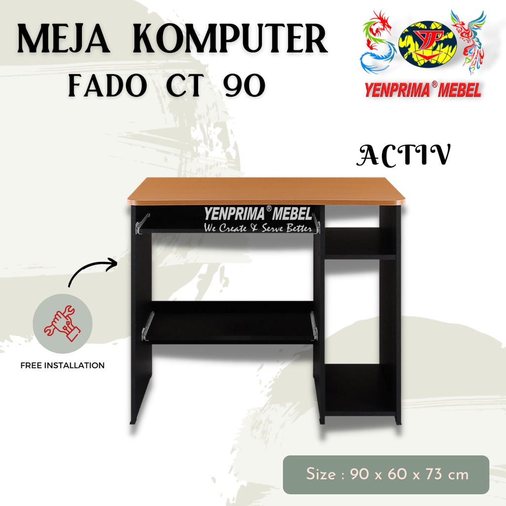 [YENPRIMA] Meja Komputer FADO CT 90 ACTIV Furniture