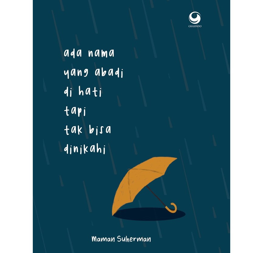

Jual Buku Ada Nama Yang Abadi Di Hati Tapi Tak Bisa Dinikahi Original