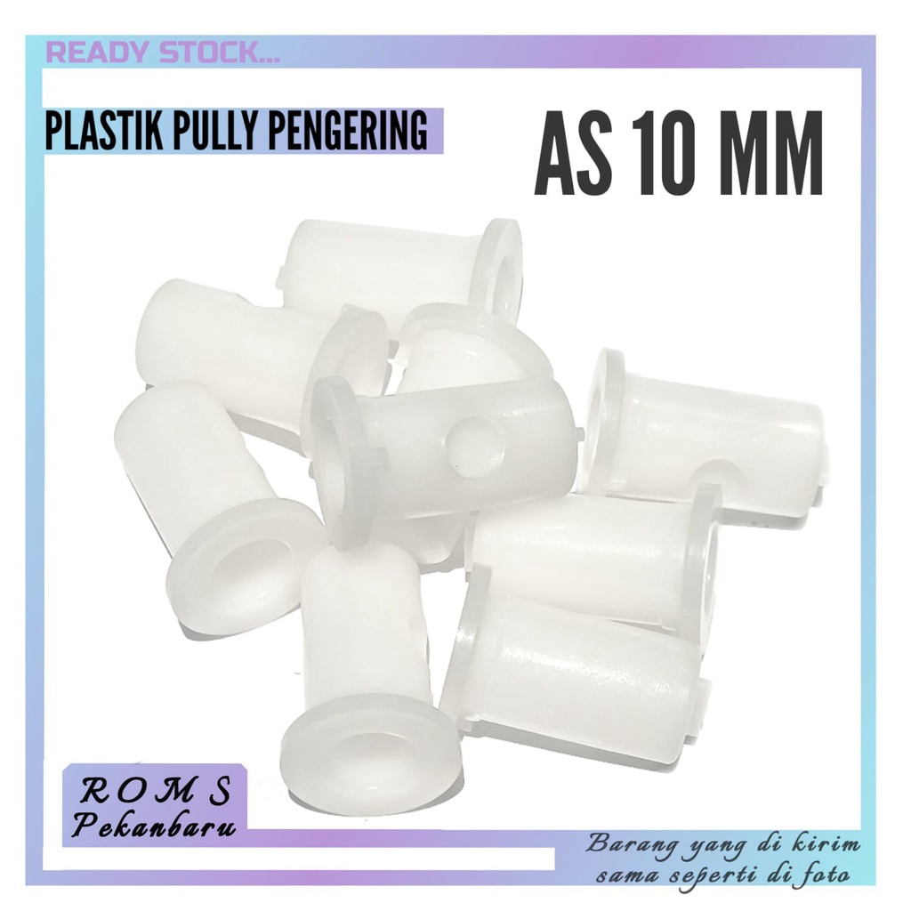 PLASTIK PULLY -PLASTIK BABET PENGERING MESIN CUCI-PLASTIK PULLY DINAMO