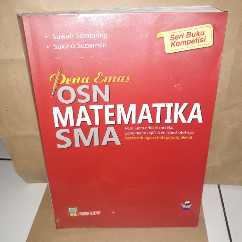 

Buku OSN Matematika SMA Pena Emas [preloved bersih]